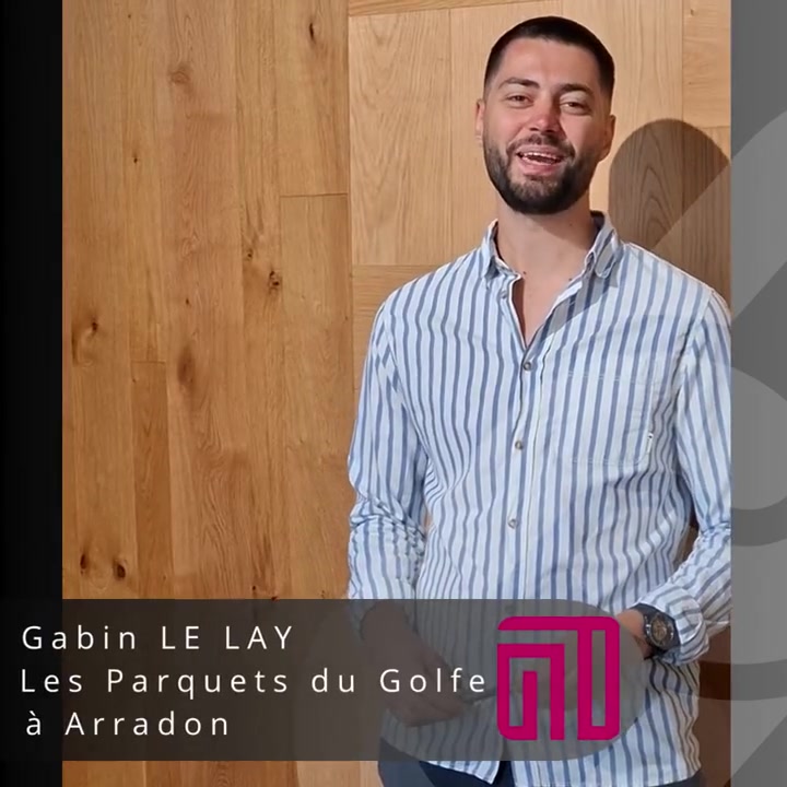Les Parquets du Golfe — Gabin Le Lay